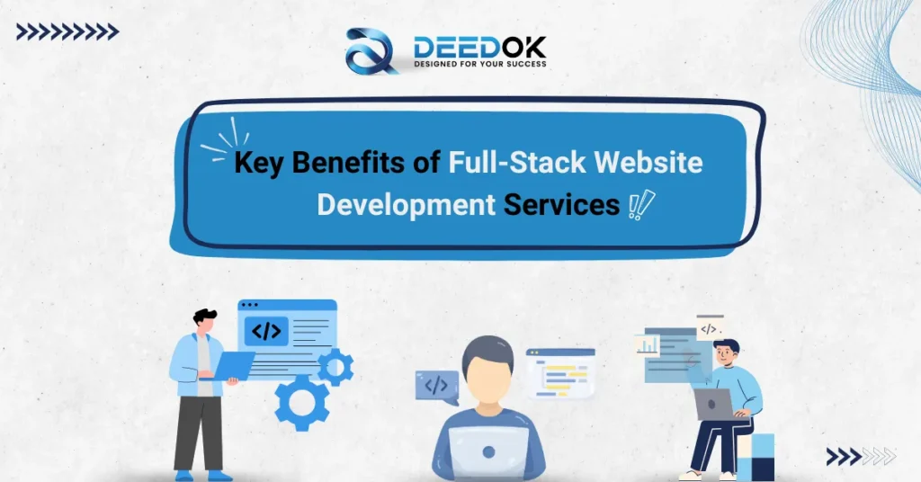 Key Benefits of FullStack Website Development Services